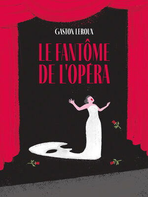 cover image of Le fantôme de l'Opéra